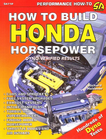 How to Build Honda Horsepower: Dyno-Verified Results