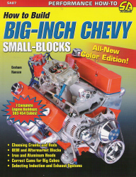 How To Build Big-Inch CHEVY Small Blocks: CarTech Manual