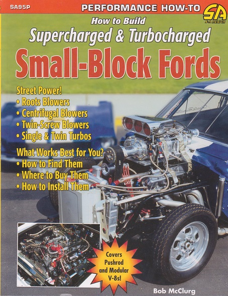 How to Build Supercharged & Turbocharged Small Block Fords