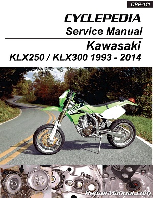1993 - 2014 Kawasaki KLX250 & KLX300 Cyclepedia Motorcycle Service Manual