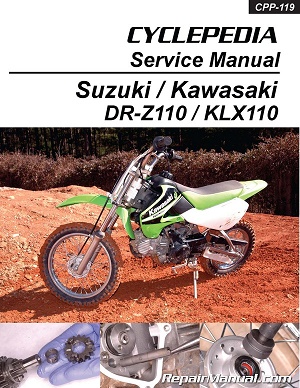 2002 - 2009 Kawasaki KLX110 & Suzuki DR-Z110 Cyclepedia Motorcycle Service Manual