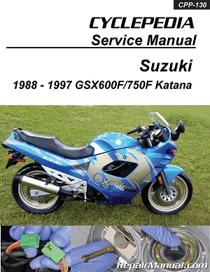 1988 - 1997 Suzuki GSX600F & GSX750F Katana Cyclepedia Motorcycle Service Manual