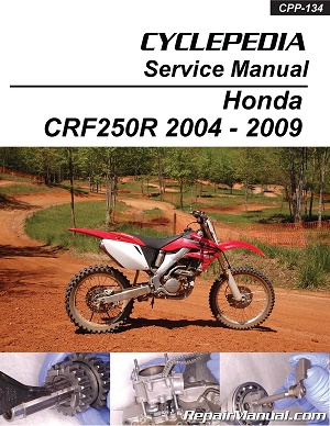 2004 - 2009 Honda CRF250R Cyclepedia Motorcycle Service Manual
