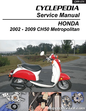 2002 - 2009 Honda CHF50 Metropolitan Cyclepedia Scooter Service Manual