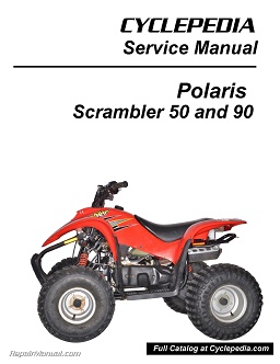 2001 - 2003 Polaris Scrambler 50cc & 90cc Cyclepedia ATV Service Manual