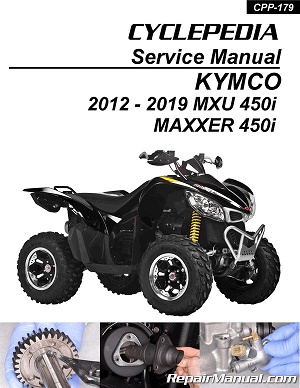 2012 - 2021 KYMCO MXU 450i & Maxxer 450i Cyclepedia ATV Service Manual