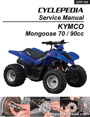 2004 - 2022 KYMCO Mongoose 70 & 90 Youth ATV Cyclepedia ATV Service Manual