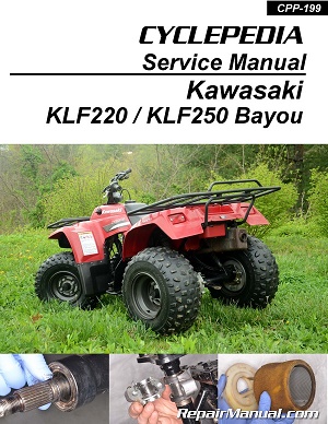 1988 - 2011 Kawasaki Bayou KLF220 & KLF250 Cyclepedia ATV Service Manual