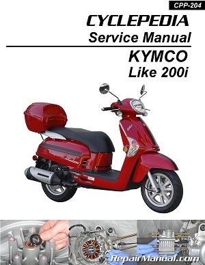 2010 - 2017 KYMCO Like 200i Cyclepedia Scooter Service Manual