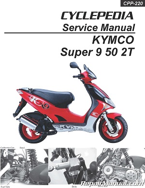 KYMCO Super 9 50 2T Cyclepedia Scooter Service Manual