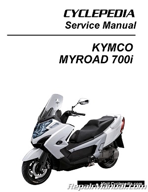 KYMCO MYROAD 700i Cyclepedia Scooter Service Manual