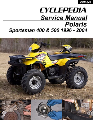 1996 - 2004 Polaris Sportsman 400 & 500 Carbureted 4T Models Cyclepedia ATV Service Manual