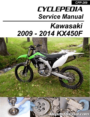 2009 - 2014 Kawasaki KX450F Cyclepedia Motorcycle Service Manual