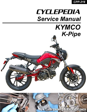 KYMCO K-Pipe Cyclepedia Motorcycle Service Manual