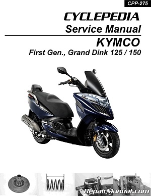 KYMCO Grand Dink 125 & 150 Cyclepedia Scooter Service Manual