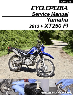 2013 - 2024 Yamaha XT250 FI Cyclepedia Motorcycle Service Manual
