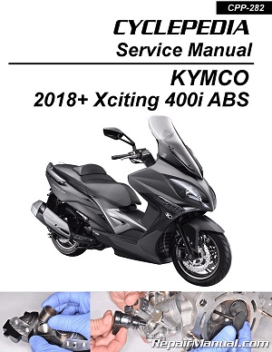 2018 KYMCO Xciting 400i ABS Cyclepedia Scooter Service Manual