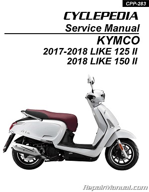 2017 - 2022 KYMCO Like 125 II & 150 II Cyclepedia Scooter Service Manual