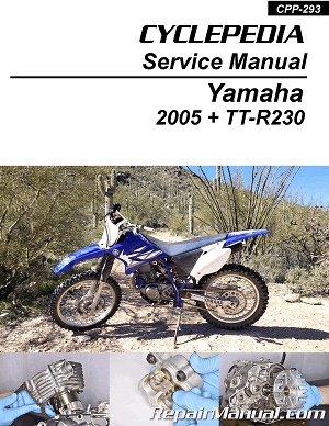 2005 - 2024 Yamaha TT-R250 Cyclepedia Motorcycle Service Manual