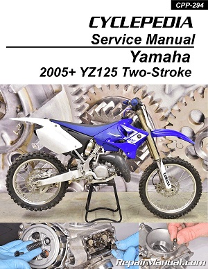 2005 - 2021 Yamaha YZ125 Two-Stroke Cyclepedia Motorcycle Service Manual