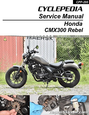 2017 - 2021 Honda CMX300 Rebel Cyclepedia Motorcycle Service Manual