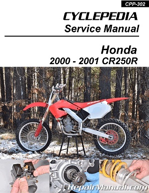 2000 - 2001 Honda CR250R Cyclepedia Motorcycle Service Manual