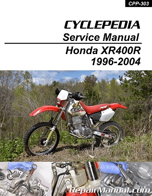 1996 - 2004 Honda XR400R Cyclepedia Motorcycle Service Manual