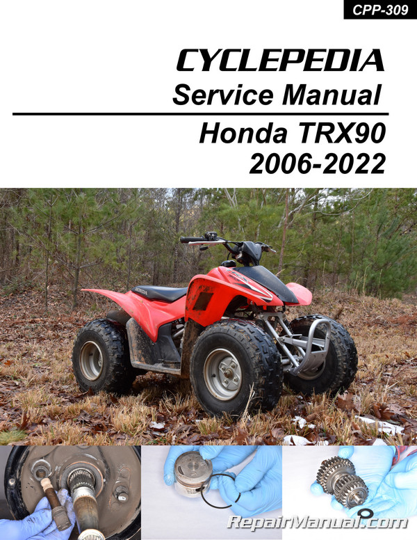 2006 - 2024 Honda TRX90 Cyclepedia ATV Service Manual