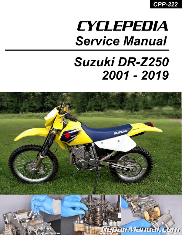 2001-2019 Suzuki DR-Z250 Cyclepedia Motorcycle Service Manual