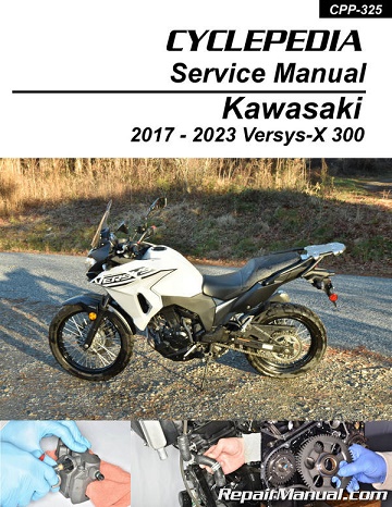 2017 - 2024 Kawasaki Versys-X 300 Cyclepedia Motorcycle Service Manual