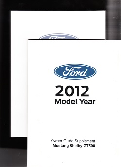 2012 Ford Mustang Shelby Owner's Manual Portfolio