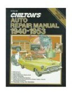 1940 - 1953 Chilton's Auto Repair Manual