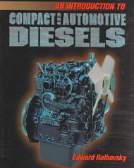 An Introduction to Compact and Automotive Diesels