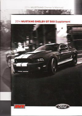 2014 Ford Mustang Shelby Owner's Manual
