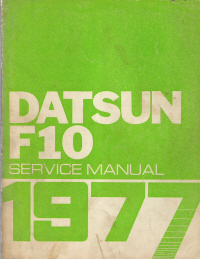 Datsun 1977 F10 Factory Service Manual▀- Softcover