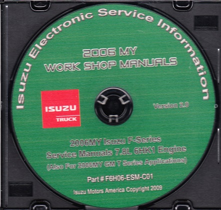 2006 Chevy/GMC T6500, T7500, T8500 and Isuzu FTR, FVR, FXR with 7.8L 6HK1 Diesel Only) Factory Repair Manual CD-ROM