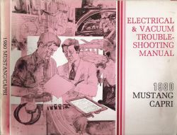 1980 Ford Mustang / Mercury Capri (EVTM) Electrical and Vacuum Troubleshooting Manual