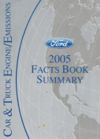 2005 Ford Car and Truck Engine/Emissions Facts Book Summary