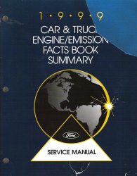 1999 Ford Car & Truck Engine/Emission Facts Book Summary