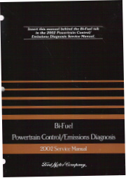 2002 Ford Bi-Fuel Powertrain Control Emissions Diagnosis Service Manual
