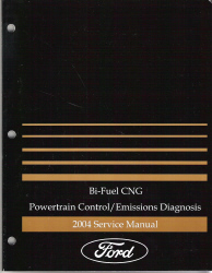 2004 Ford Bi-Fuel CNG Powertrain Control and Emissions Diagnosis Service Manual