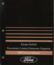 2005 Ford Escape Hybrid Powertrain Control and Emissions Diagnosis Service Manual