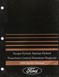 2008 Ford Escape Hybrid, Mariner Hybrid Powertrain Control/ Emissions Diagnosis Service Manual