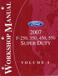 2007 Ford F-250, 350, 450, 550, Super Duty Workshop Manual - 2 Volume Set