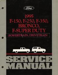 1995 Ford Bronco F150, F250, F350 & F-Super Duty Service Manual, 2 Volume Set