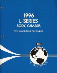 1996 Ford L-Series Body and Chassis Factory Service Manual