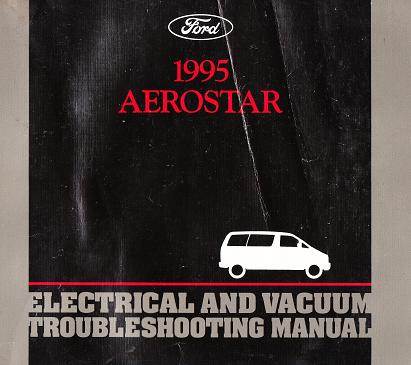 1995 Ford Aerostar - Electrical and Vacuum Troubleshooting Manual