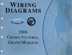 2006 Ford Crown Victoria & Mercury Grand Marquis Wiring Diagrams Manual