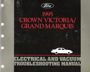 1995 Ford Crown Victoria / Mercury Grand Marquis Electrical and Vacuum Troubleshooting Manual