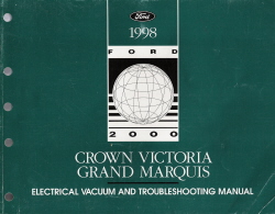 1998 Ford Crown Victoria & Mercury Grand Marquis Electrical and Vacuum and Troubleshooting Manual